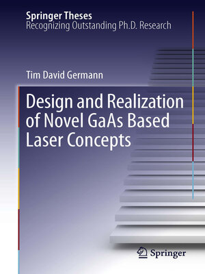 cover image of Design and Realization of Novel GaAs Based Laser Concepts